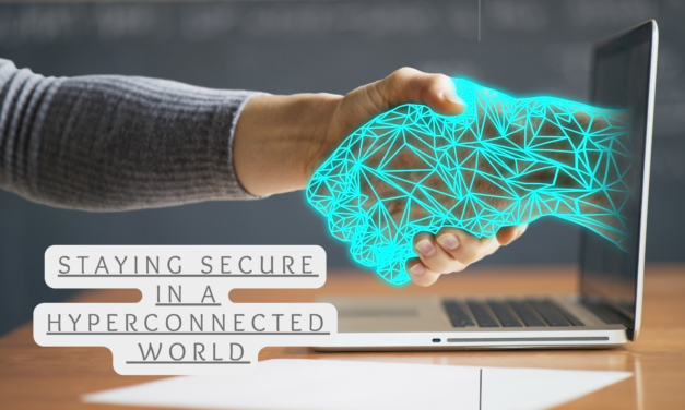 Staying Secure in a Hyperconnected World